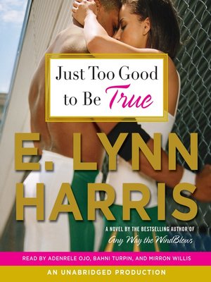 cover image of Just Too Good to Be True